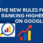SEO in 2025: The New Rules for Ranking Higher on Google