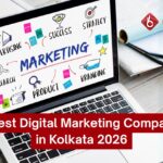 10 Best Digital Marketing Companies in Kolkata 2026