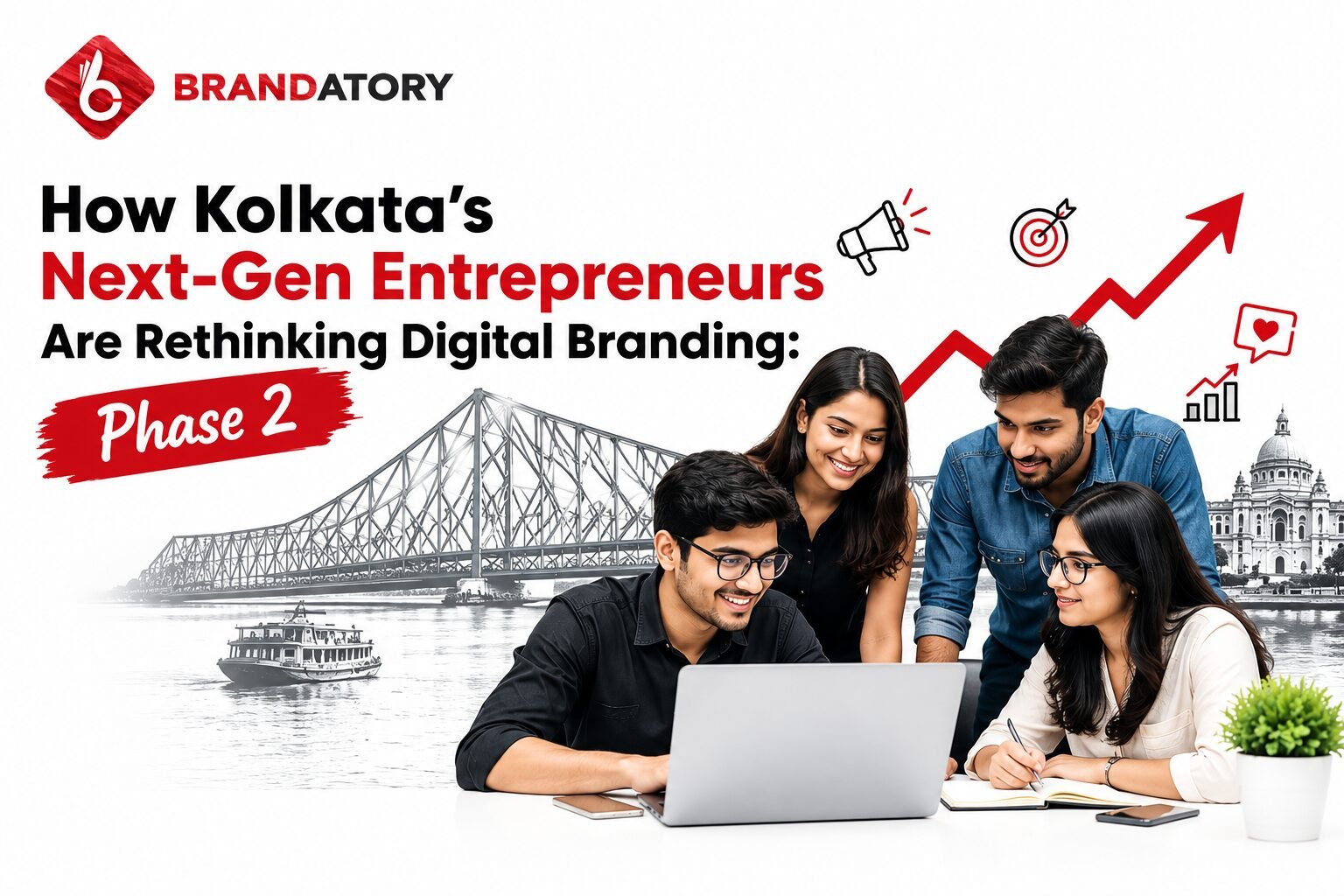 How Kolkata’s Next-Gen Entrepreneurs Are Rethinking Digital Branding: Phase 2